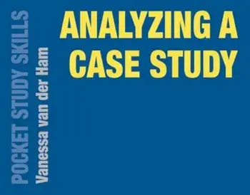 Analyzing a Case Study, Paperback/Vanessa van der Ham