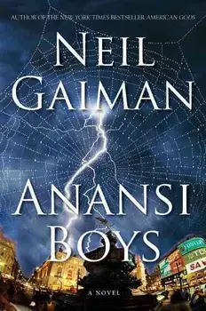 Anansi Boys/Neil Gaiman
