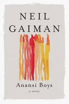 Anansi Boys, Paperback/Neil Gaiman