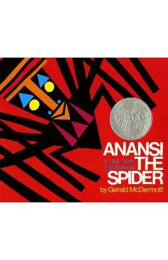 Anansi the Spider: A Tale from the Ashanti - Gerald Mcdermott