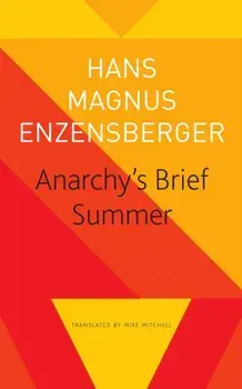Anarchy's Brief Summer - The Life and Death of Buenaventura Durruti, Paperback/***