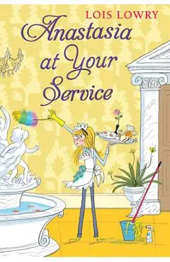 Anastasia at Your Service - Lois Lowry