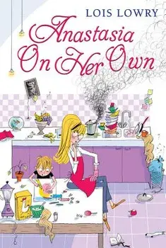 Anastasia on Her Own, Paperback/Lois Lowry