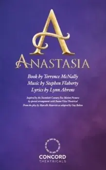 Anastasia: The Musical, Paperback/Lynn Ahrens