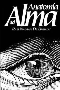 Anatomia del Alma, Paperback/Rebe Najman De Breslov