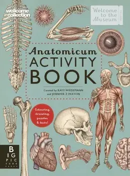 Anatomicum Activity Book, Paperback/Jennifer Z Paxton