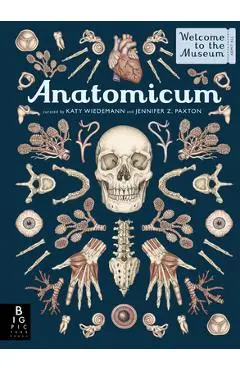 Anatomicum: Welcome to the Museum - Jennifer Z. Paxton