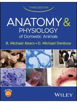 Anatomy and Physiology of Domestic Animals. 3 ed, Hardback/***