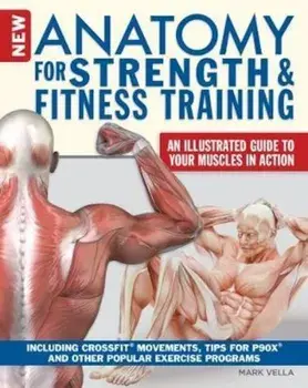 Anatomy for Strength and Fitness Training, Paperback/Mark Vella