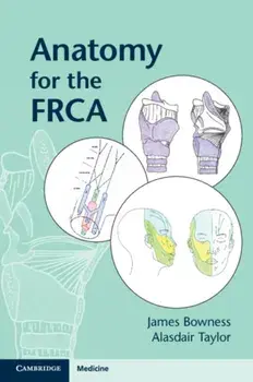 Anatomy for the FRCA, Paperback/Alasdair Taylor