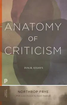 Anatomy of Criticism. Four Essays, Paperback/Northrop Frye