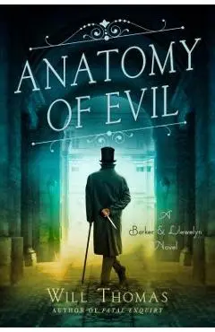 Anatomy of Evil - Will Thomas