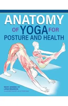Anatomy of Yoga for Posture and Health - Nicky Jenkins