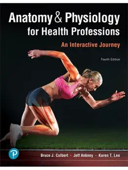 Anatomy & Physiology for Health Professions. An Interactive Journey, 4 ed, Paperback/Karen Lee