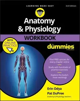 Anatomy & Physiology Workbook for Dummies with Online Practice, Paperback/Erin Odya