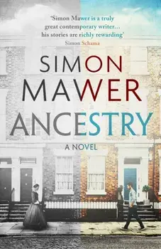 Ancestry. A Novel, Hardback/Simon Mawer
