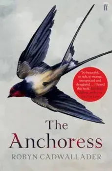 Anchoress, Paperback/Robyn Cadwallader