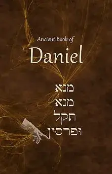 Ancient Book of Daniel, Paperback/Ken Johnson Th D.