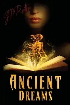 Ancient Dreams, Paperback/Jp Roth
