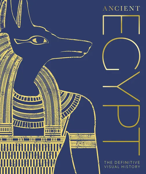 Ancient Egypt: The Definitive Visual History |