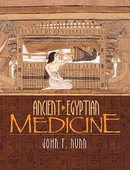 Ancient Egyptian Medicine, Paperback/John F. Nunn