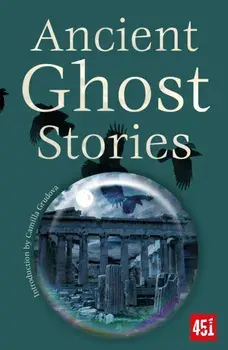 Ancient Ghost Stories. New ed, Paperback/***