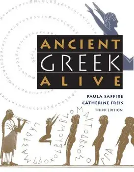 Ancient Greek Alive, Paperback/Paula Saffire