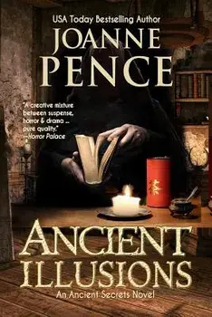 Ancient Illusions, Paperback/Joanne Pence
