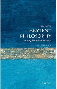 Ancient Philosophy: A Very Short Introduction - Julia Annas