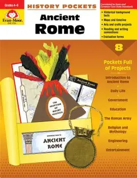 Ancient Rome Grades 4-6+, Paperback/Evan-Moor Educational Publishers