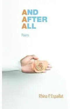 And after All: Poems - Rhina P. Espaillat