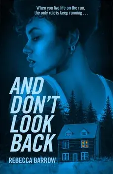 And Don't Look Back, Paperback/Rebecca Barrow