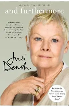And Furthermore - Judi Dench