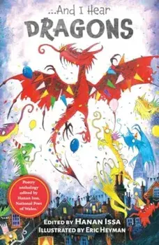 And I Hear Dragons, Paperback/***