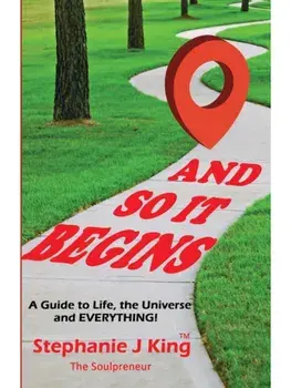 And So It Begins, Paperback/Stephanie J. King