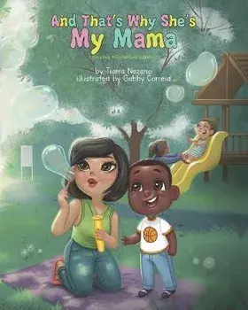 And That's Why She's My Mama: Positive Affirmations Edition, Paperback/Gabby Correia