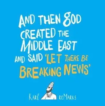 And Then God Created The Middle East And Said 'Let There Be, Paperback/Karl Sharro