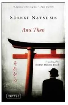 And Then - Soseki Natsume