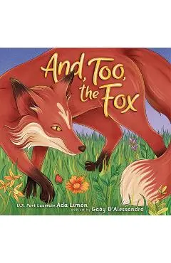 And, Too, the Fox - Ada Limón