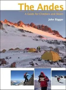 Andes. A guide for climbers and skiers, Paperback/John Biggar