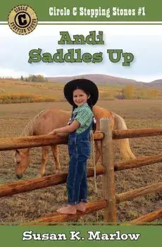 Andi Saddles Up, Paperback/Susan K. Marlow