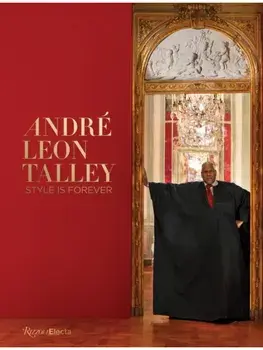 Andre Leon Talley. Grand Gestures, Hardback/Rafael Gomes