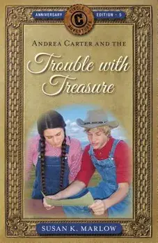 Andrea Carter and the Trouble with Treasure, Paperback/Susan K. Marlow