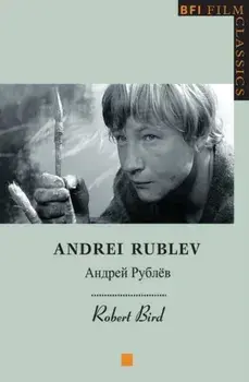 Andrei Rublev. 2004 ed., Paperback/Robert Bird