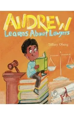 Andrew Learns about Lawyers - Ira Baykovska