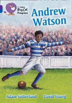 Andrew Watson. Band 08 Purple/Band 16 Sapphire, Paperback/Adam Sutherland