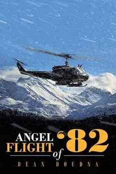 Angel Flight of '82, Paperback/Dean Doudna