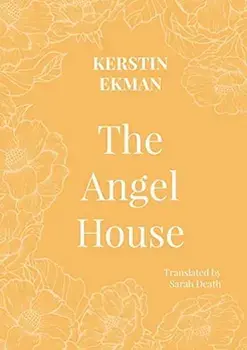 Angel House, Paperback/Kerstin Ekman