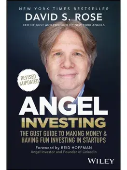 Angel Investing. The Gust Guide to Making Money and Having Fun Investing in Startups, Hardback/***