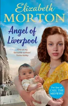 Angel of Liverpool, Hardback/Elizabeth Morton
